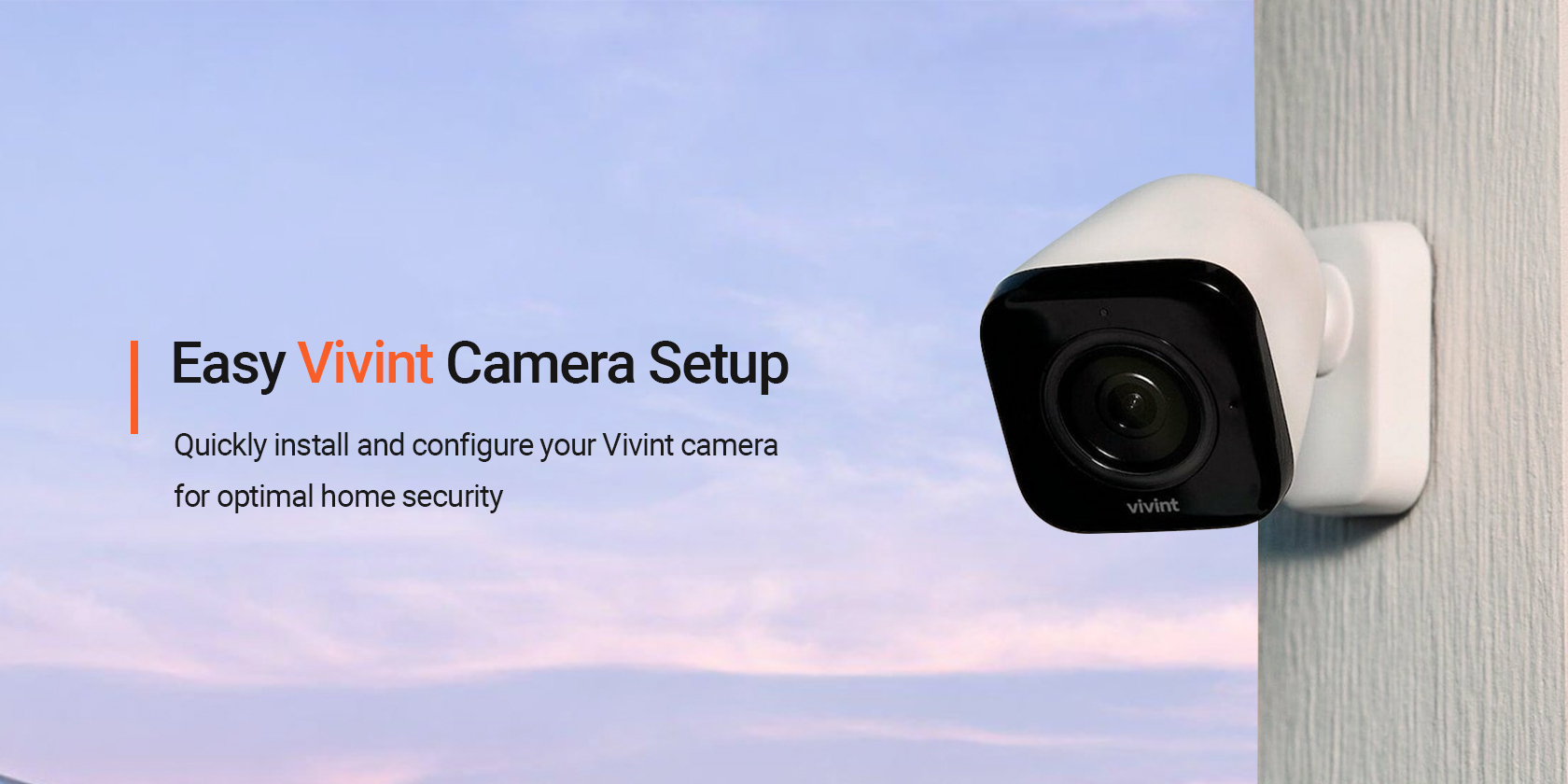 Vivint Camera Setup